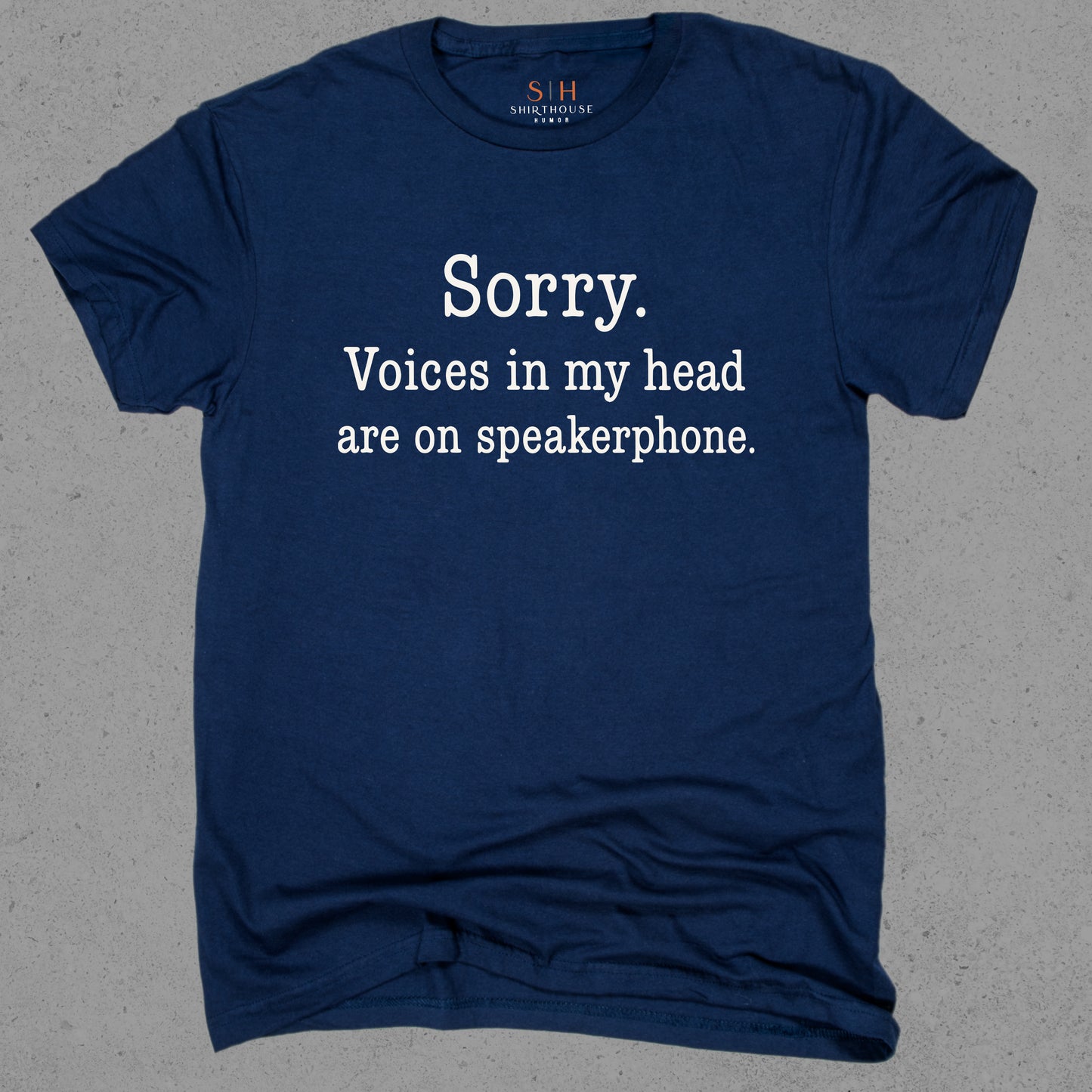 Sorry Voices in My Head are on Speakerphone