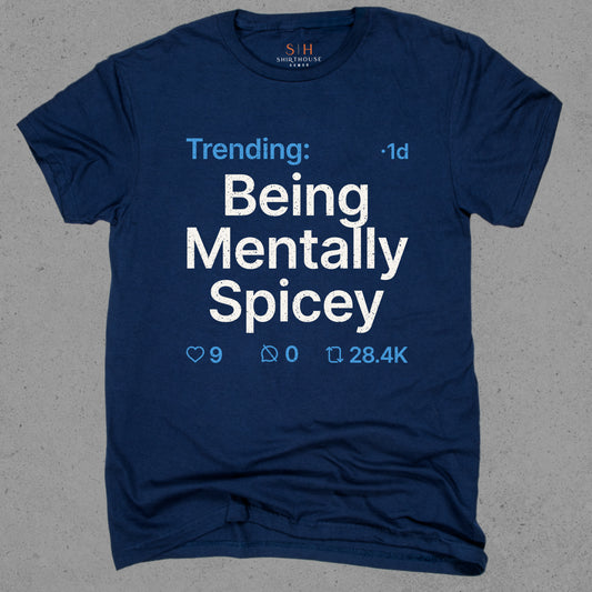 Trending - Being mentally spicey