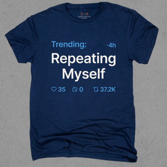 Trending - Repeating myself