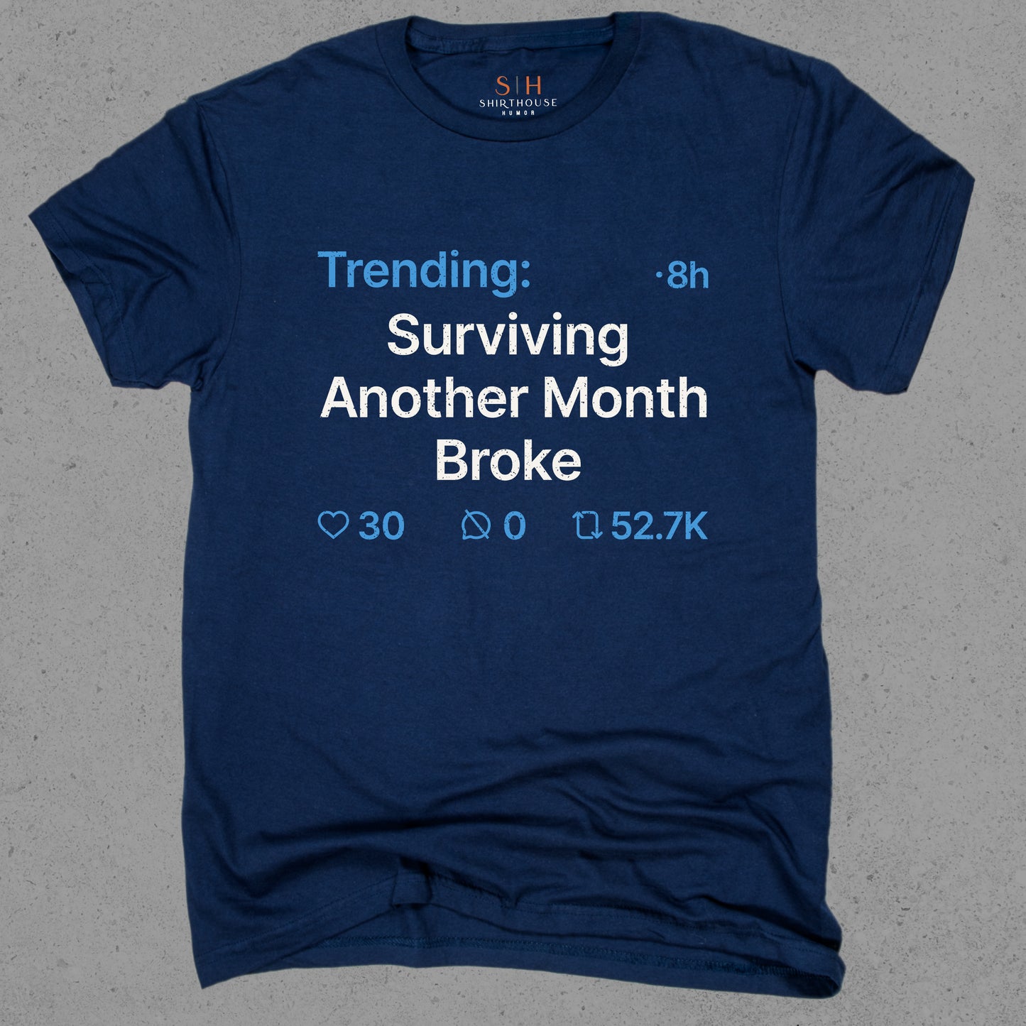 Trending - Surviving another month broke