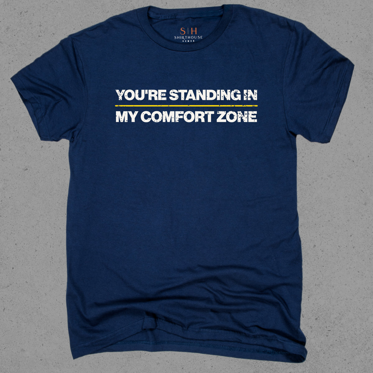 You're Standing in My Comfort Zone
