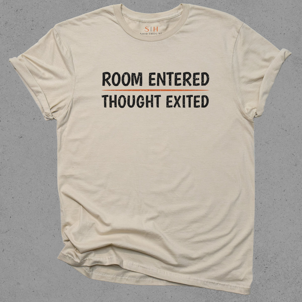 Room Entered Thought Exited