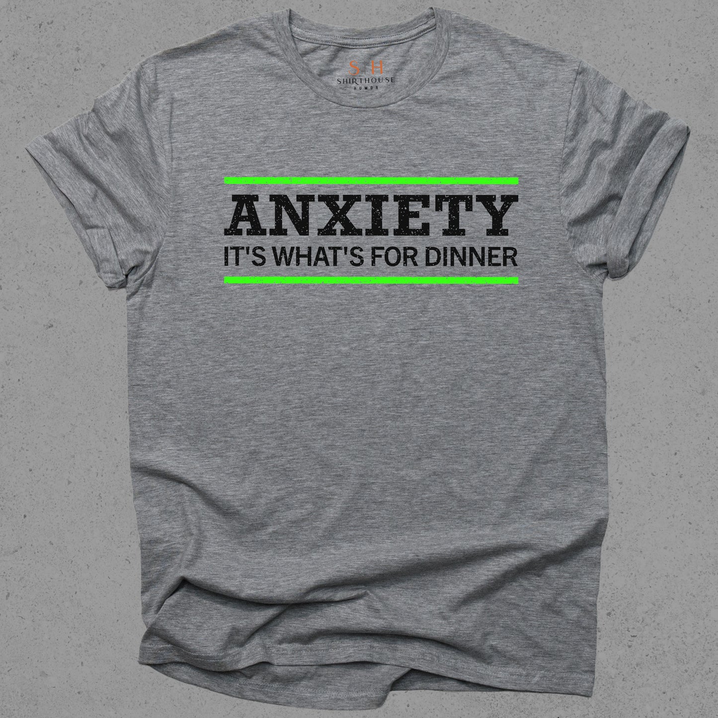 Anxiety It's What's For Dinner