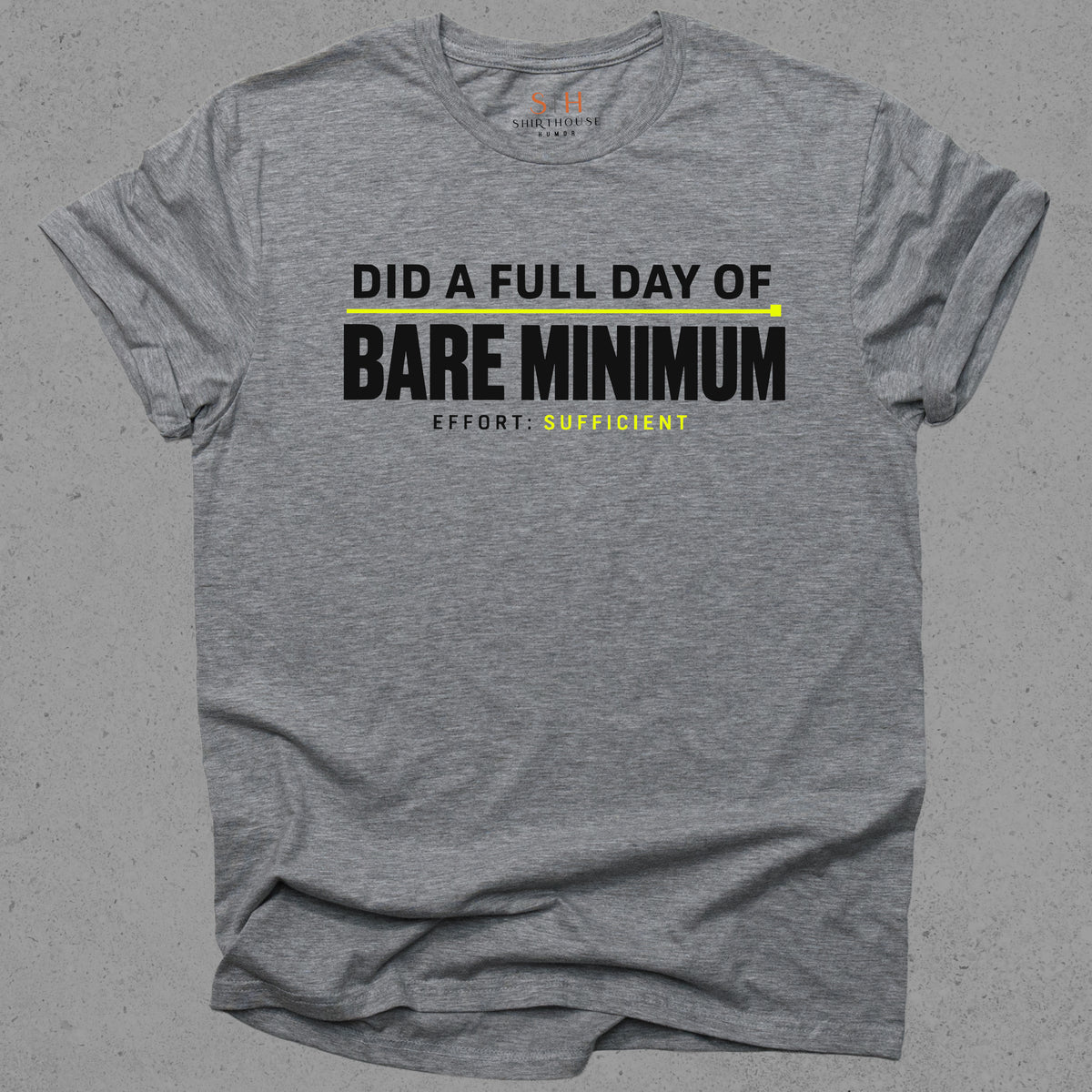 Did a Full Day of Bare Minimum