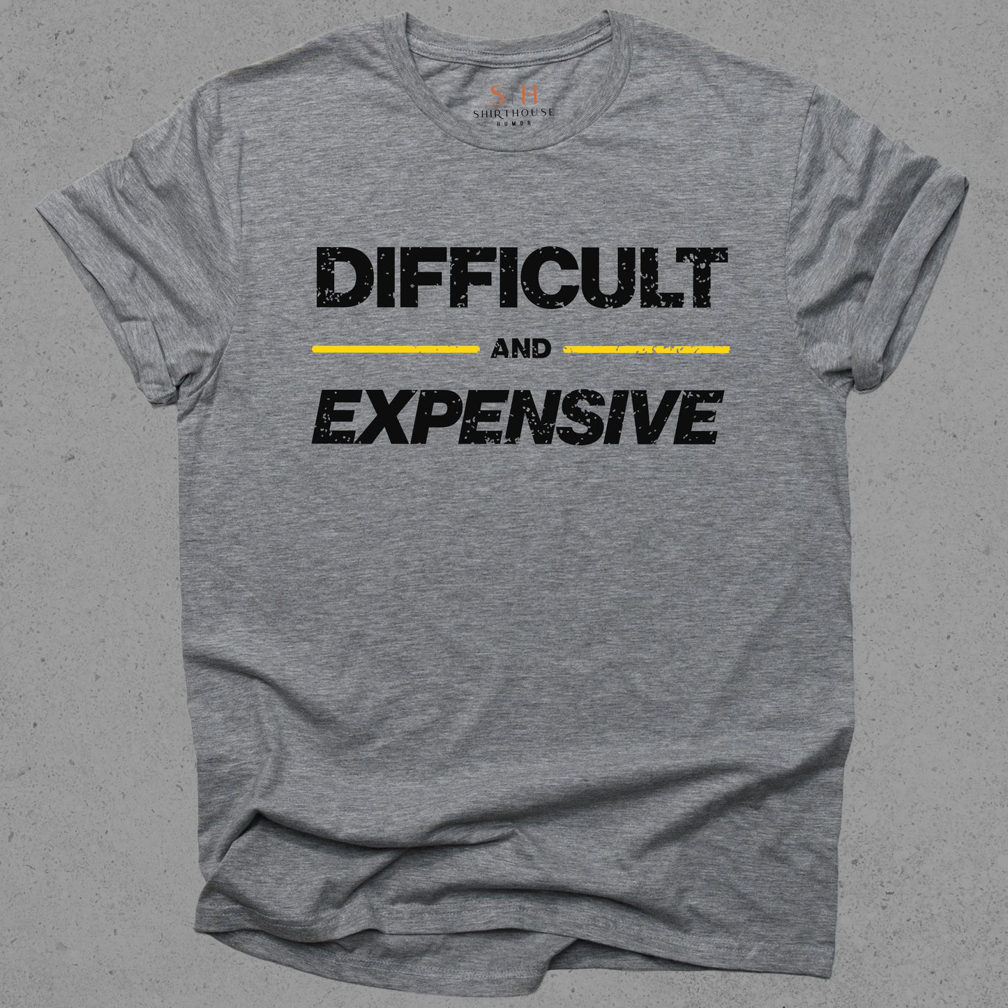 Difficult and Expensive