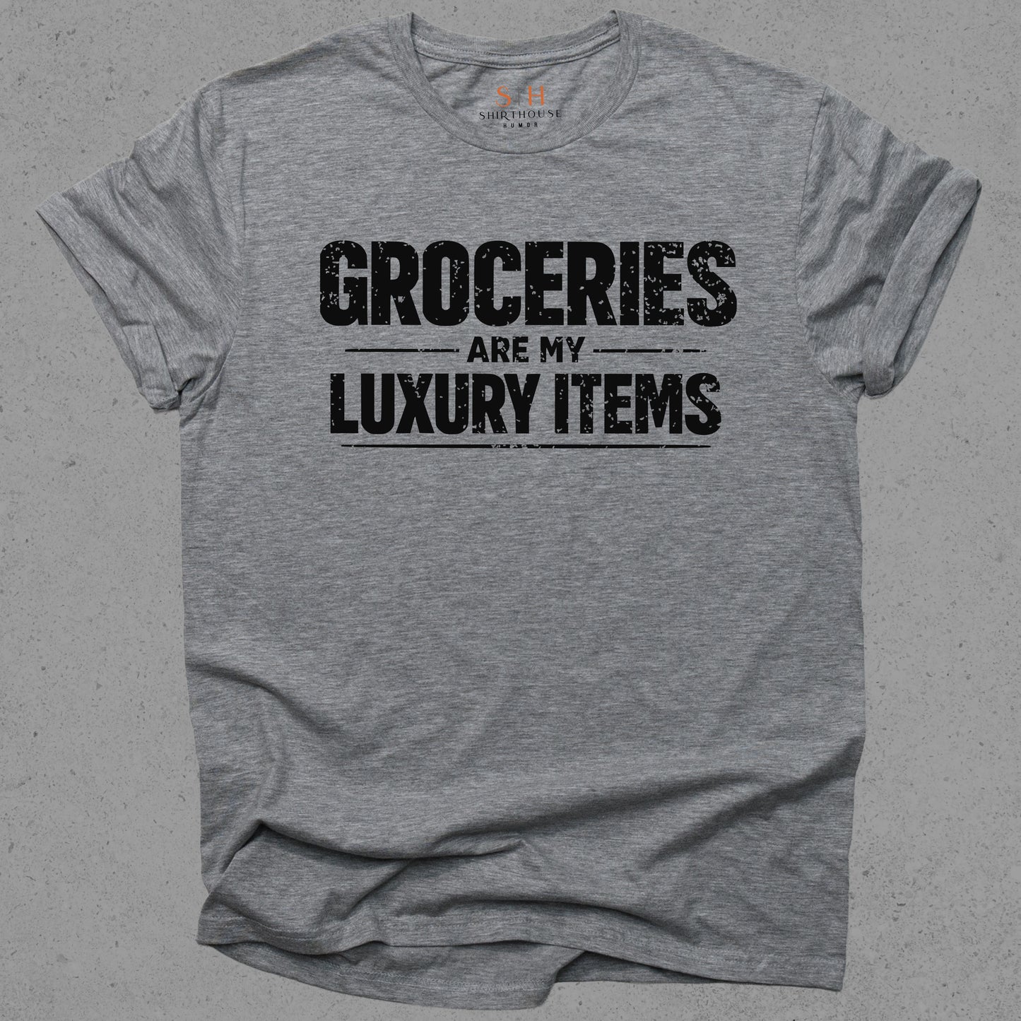 Groceries Are My Luxury Items
