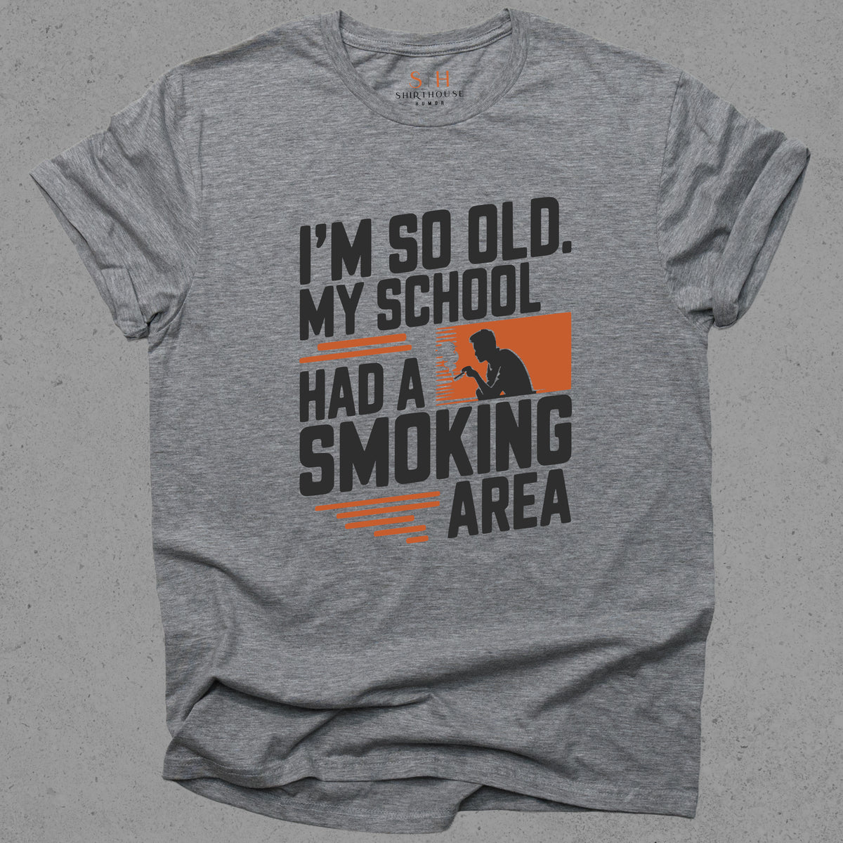 I'm So Old My School had a Smoking Area