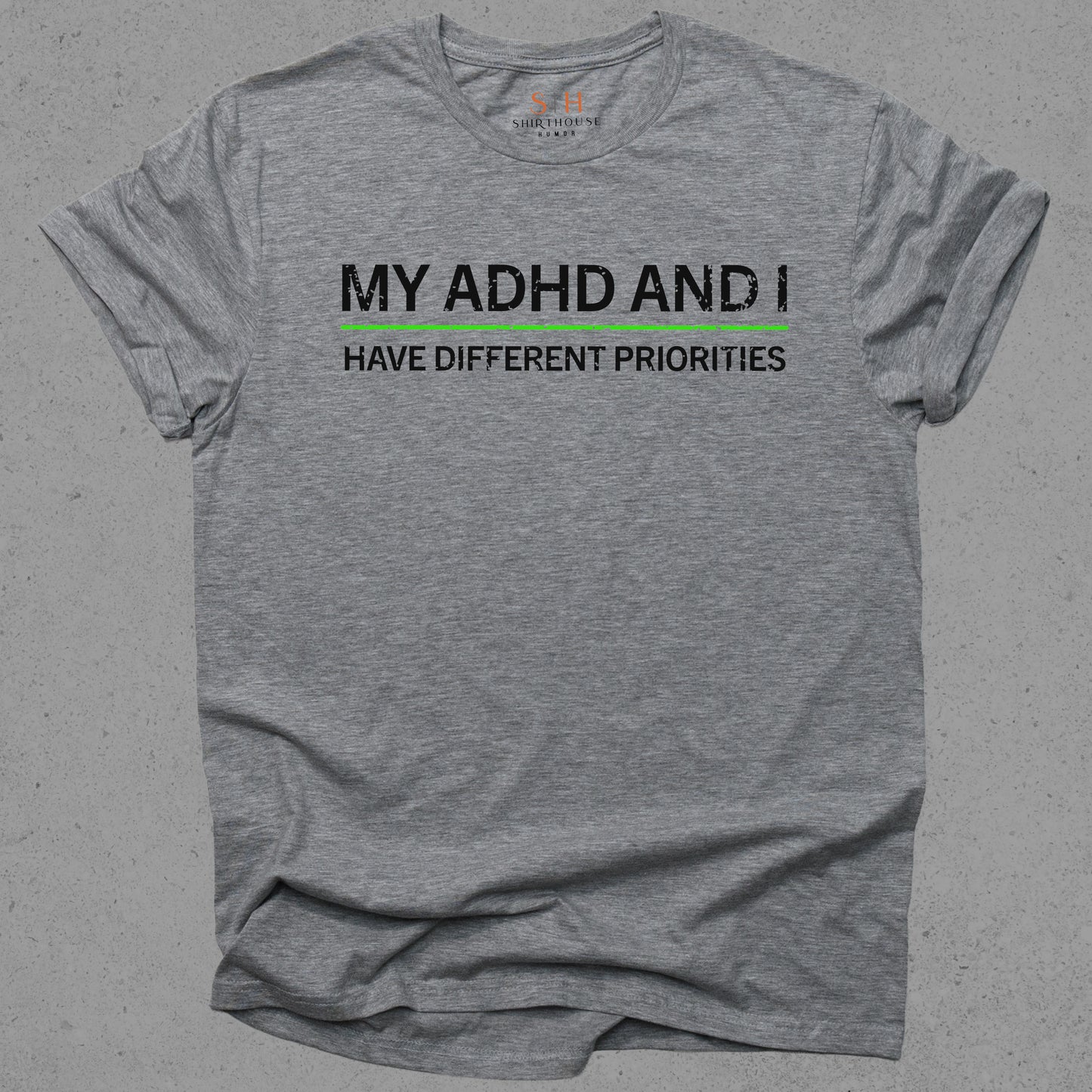 My ADHD and I Have Different Priorities