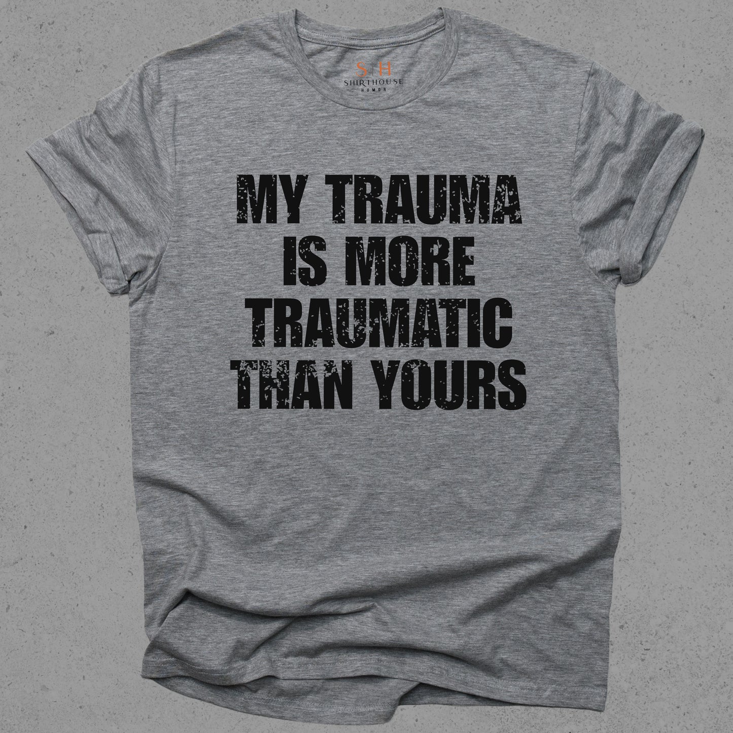 My Trauma is More Traumatic Than Yours