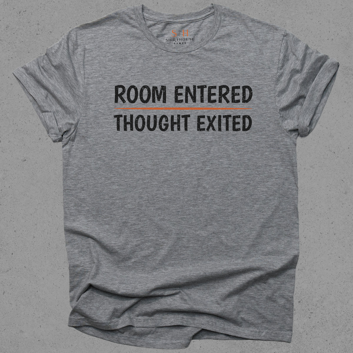 Room Entered Thought Exited