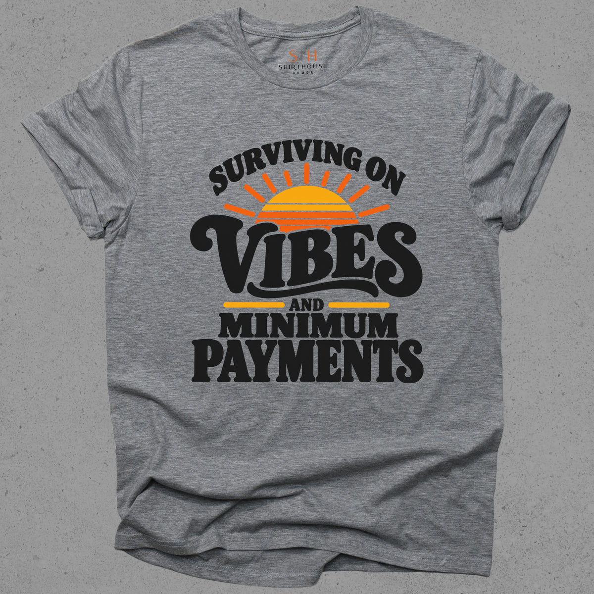 Surviving on vibes and minimum payments