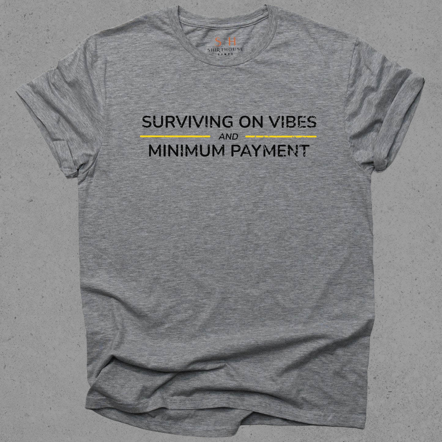 Surviving on vibes and minimum payments