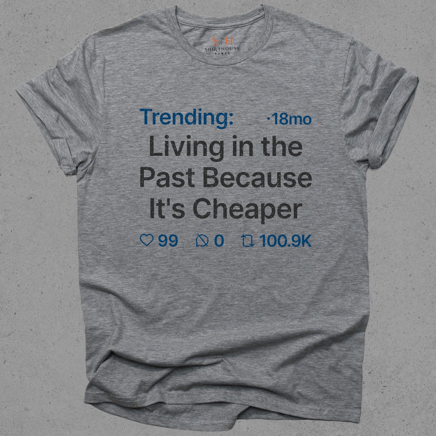 Trending - Living in the past because it's cheaper